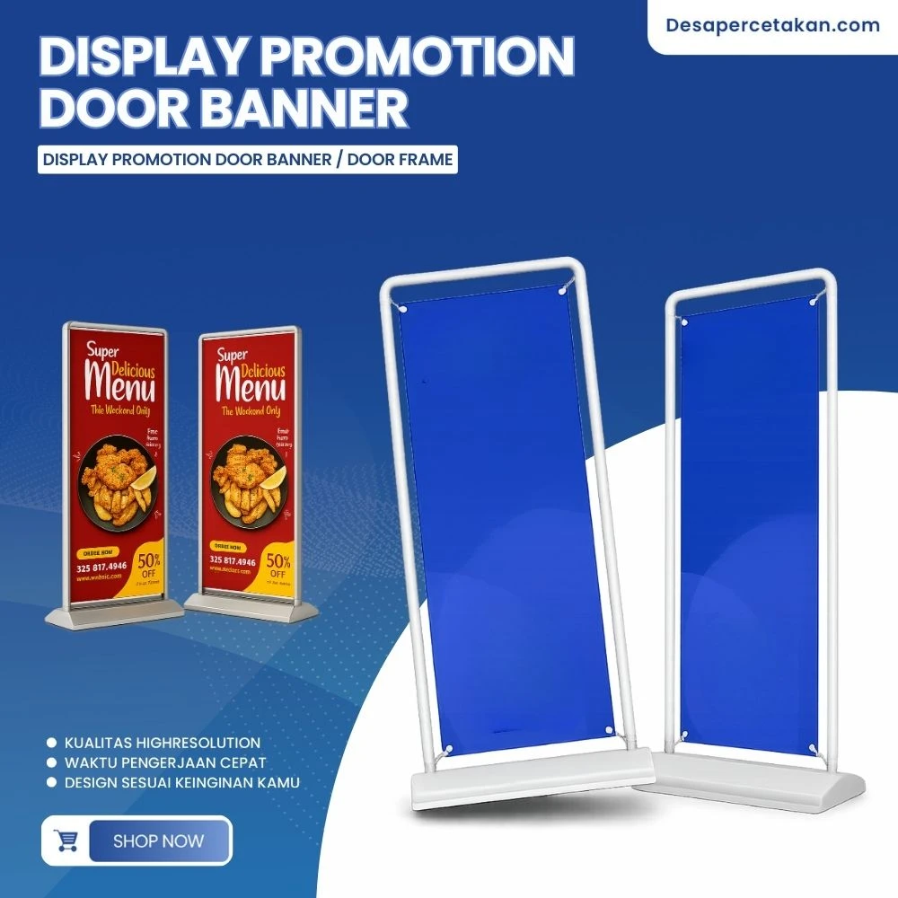 Cetak Door Banner / Doorframe / Stand Banner / Frame Stand Banner Besi