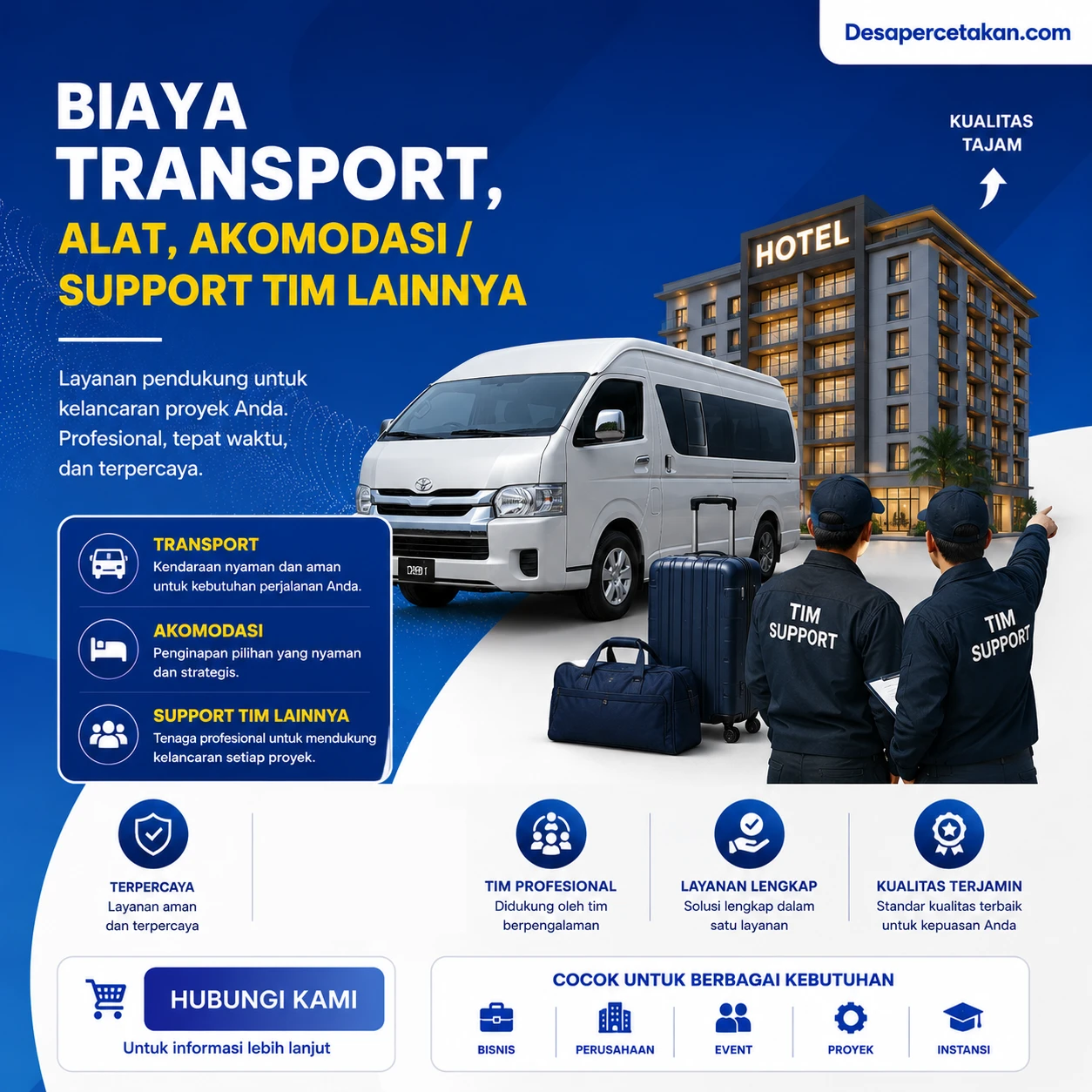 Biaya Transport, Alat, Akomodasi / Support Tim Lainnya
